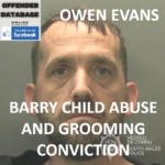 OWEN EVANS BARRY CHILD ABUSE AND GROOMING CONVICTION