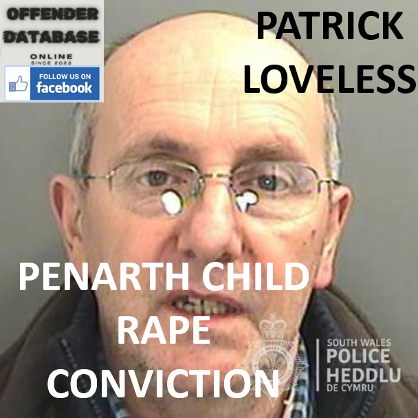 PATRICK LOVELESS PENARTH CHILD RAPE CONVICTION