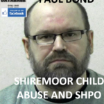 PAUL BOND SHIREMOOR CHILD ABUSE AND SHPO BREACH