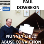PAUL DOWBEKIN NUNNEY CHILD ABUSE CONVICTION