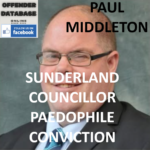 PAUL MIDDLETON SUNDERLAND COUNCILLOR PAEDOPHILE CONVICTION