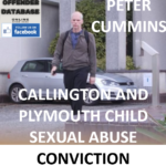 PETER CUMMINS CALLINGTON AND PLYMOUTH CHILD SEXUAL ABUSE CONVICTION
