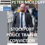 PETER MCILDUFF STOCKPORT POLICE TRAINEE CONVICTION