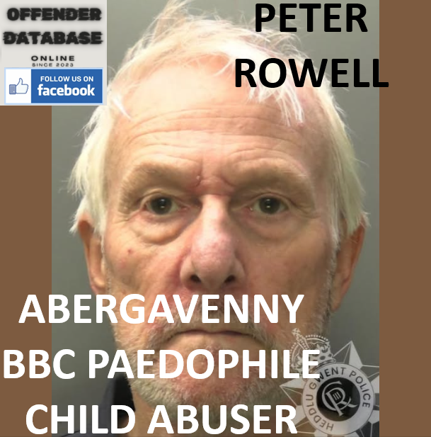 PETER ROWELL ABERGAVENNY BBC PAEDOPHILE CHILD ABUSER PETER ROWELL ABERGAVENNY BBC PAEDOPHILE CHILD ABUSER