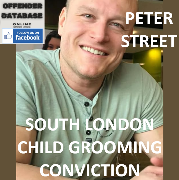 PETER STREET SOUTH LONDON CHILD GROOMING CONVICTION