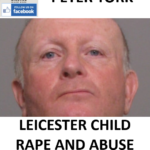 PETER YORK LEICESTER CHILD RAPE AND ABUSE CONVICTION
