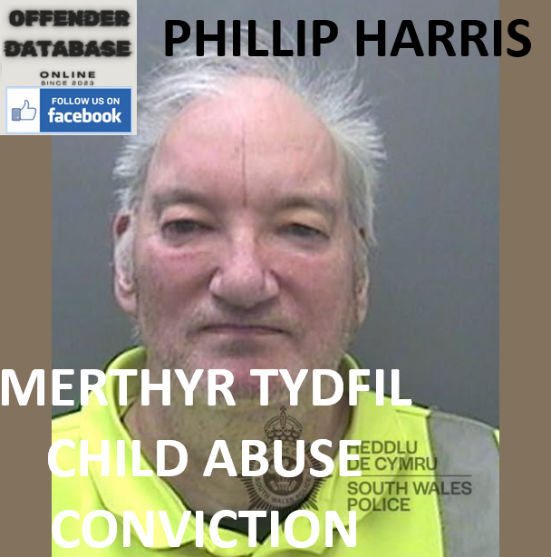 PHILLIP HARRIS MERTHYR TYDFIL CHILD ABUSE CONVICTION