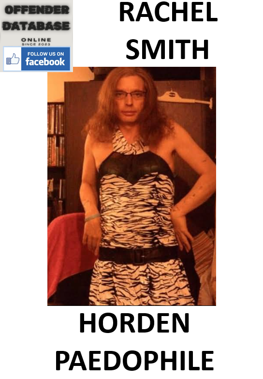 RACHEL SMITH HORDEN PAEDOPHILE CHILD ABUSER