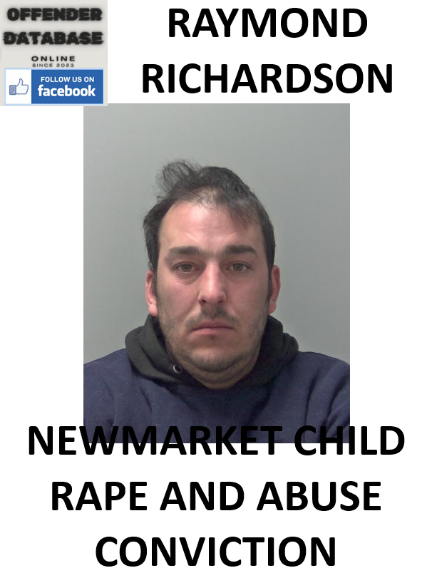RAYMOND RICHARDSON NEWMARKET CHILD RAPE AND ABUSE CONVICTION