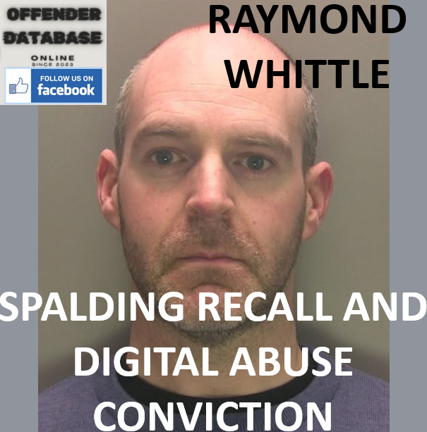 RAYMOND WHITTLE SPALDING RECALL AND DIGITAL ABUSE CONVICTION
