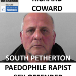 RICHARD COWARD SOUTH PETHERTON PAEDOPHILE RAPIST SEX OFFENDER