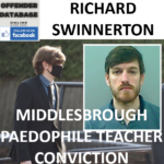 RICHARD SWINNERTON MIDDLESBROUGH PAEDOPHILE TEACHER CONVICTION