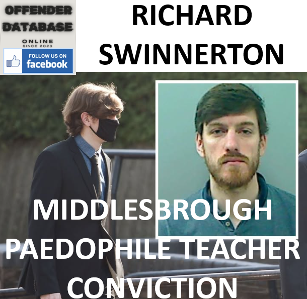 RICHARD SWINNERTON MIDDLESBROUGH PAEDOPHILE TEACHER CONVICTION