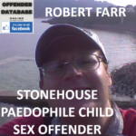 ROBERT FARR STONEHOUSE PAEDOPHILE CHILD SEX OFFENDER