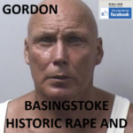 ROBERT GORDON BASINGSTOKE HISTORIC RAPE AND INCARCERATION