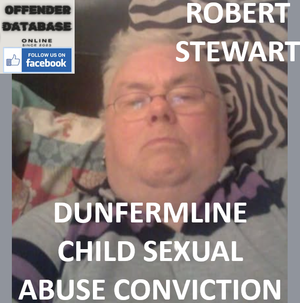 ROBERT STEWART DUNFERMLINE CHILD SEXUAL ABUSE CONVICTION