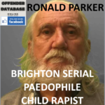 RONALD PARKER BRIGHTON SERIAL PAEDOPHILE CHILD RAPIST