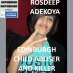 ROSDEEP ADEKOYA EDINBURGH CHILD ABUSER AND KILLER
