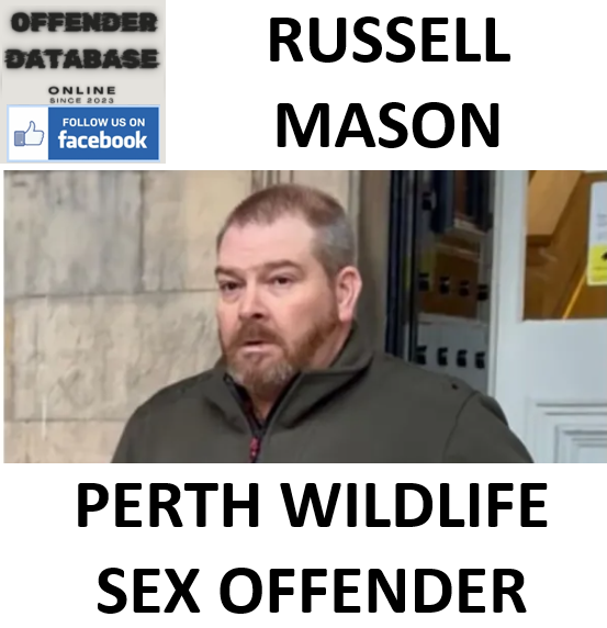 RUSSELL MASON PERTH WILDLIFE SEX OFFENDER