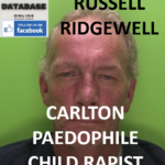 RUSSELL RIDGEWELL CARLTON PAEDOPHILE CHILD RAPIST