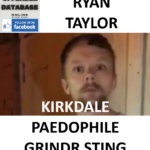 RYAN TAYLOR KIRKDALE PAEDOPHILE GRINDR STING