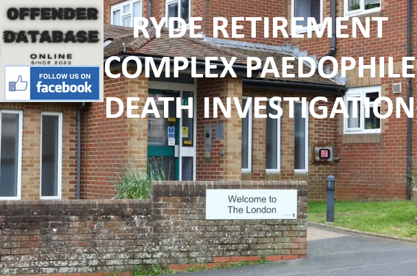 RYDE RETIREMENT COMPLEX PAEDOPHILE DEATH INVESTIGATION RYDE RETIREMENT COMPLEX PAEDOPHILE DEATH INVESTIGATION