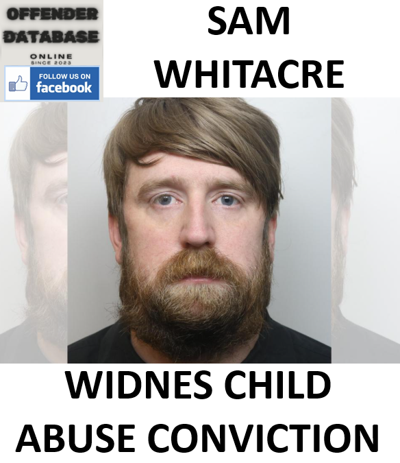 SAM WHITACRE WIDNES CHILD ABUSE CONVICTION