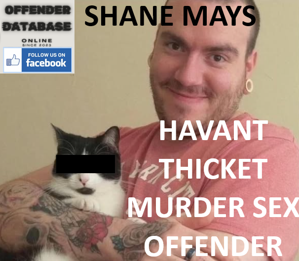 SHANE MAYS HAVANT THICKET MURDER SEX OFFENDER SHANE MAYS HAVANT THICKET MURDER SEX OFFENDER