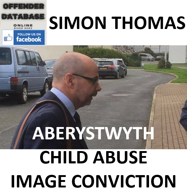 SIMON THOMAS ABERYSTWYTH CHILD ABUSE IMAGE CONVICTION