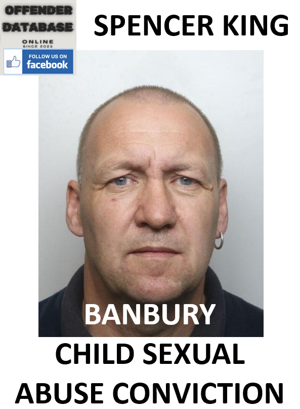 SPENCER KING BANBURY CHILD SEXUAL ABUSE CONVICTION