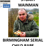 STUART WAINMAN BIRMINGHAM SERIAL CHILD RAPE AND DOMESTIC ABUSE CONVICTION