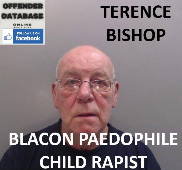 TERENCE BISHOP BLACON PAEDOPHILE CHILD RAPIST