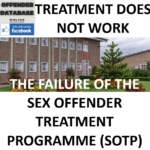 THE FAILURE OF THE SEX OFFENDER TREATMENT PROGRAMME (SOTP)