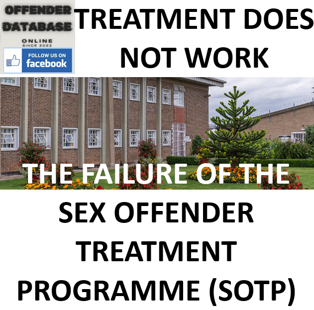 THE FAILURE OF THE SEX OFFENDER TREATMENT PROGRAMME (SOTP)