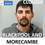THOMAS CLOUGH BLACKPOOL AND MORECAMBE SEX OFFENDER
