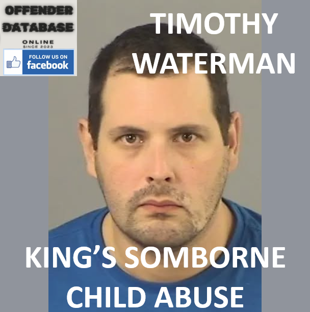 TIMOTHY WATERMAN KING’S SOMBORNE CHILD ABUSE