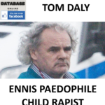 TOM DALY ENNIS PAEDOPHILE CHILD RAPIST