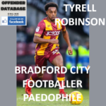 TYRELL ROBINSON BRADFORD CITY FOOTBALLER PAEDOPHILE