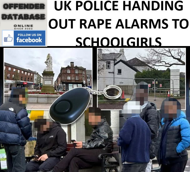 UK POLICE HANDING OUT RAPE ALARMS TO SCHOOLGIRLS