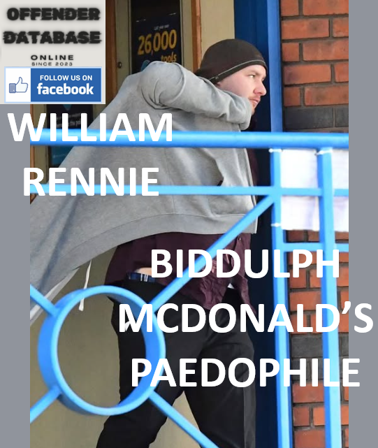 WILLIAM RENNIE BIDDULPH MCDONALD’S PAEDOPHILE