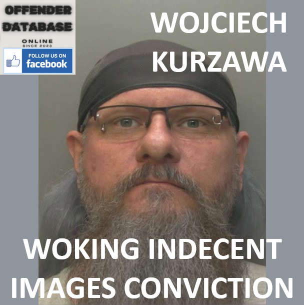 WOJCIECH KURZAWA WOKING INDECENT IMAGES CONVICTION