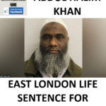 ABDUL HALIM KHAN EAST LONDON LIFE SENTENCE FOR SERIAL RELIGIOUS ABUSE