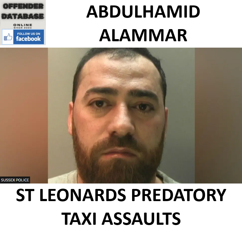 ABDULHAMID ALAMMAR ST LEONARDS PREDATORY TAXI ASSAULTS