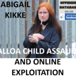 ABIGAIL KIKKE ALLOA CHILD ASSAULT AND ONLINE EXPLOITATION