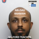 ABUSALI RAHMAN SALFORD TEACHER PAEDOPHILE SEX OFFENDER
