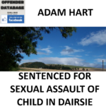 ADAM HART SENTENCED FOR SEXUAL ASSAULT OF A CHILD IN DAIRSIE
