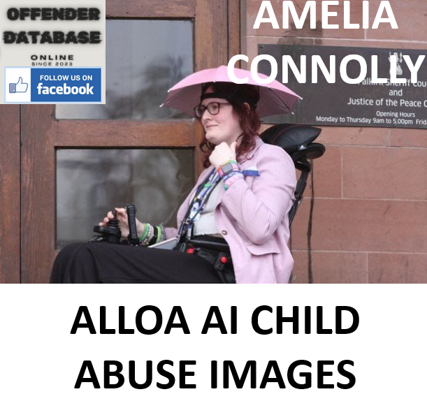 AMELIA CONNOLLY ALLOA AI CHILD ABUSE IMAGES