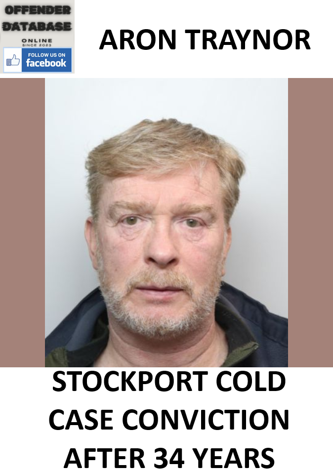 ARON TRAYNOR STOCKPORT COLD CASE CONVICTION AFTER 34 YEARS
