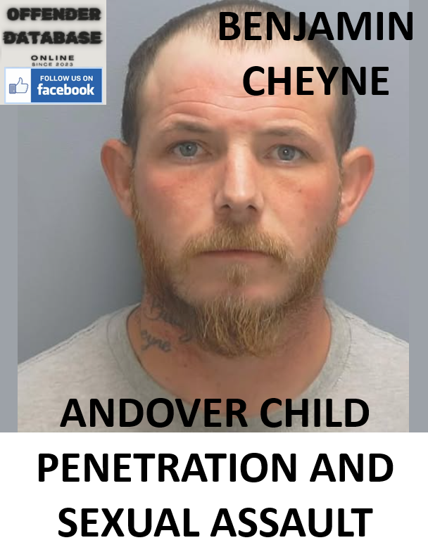 BENJAMIN CHEYNE ANDOVER CHILD PENETRATION AND SEXUAL ASSAULT