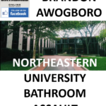 BRANDON AWOGBORO NORTHEASTERN UNIVERSITY BATHROOM ASSAULT